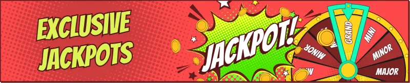 Exclusive Jackpots